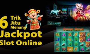 Trik Jitu Dapat Jackpot Slot Online